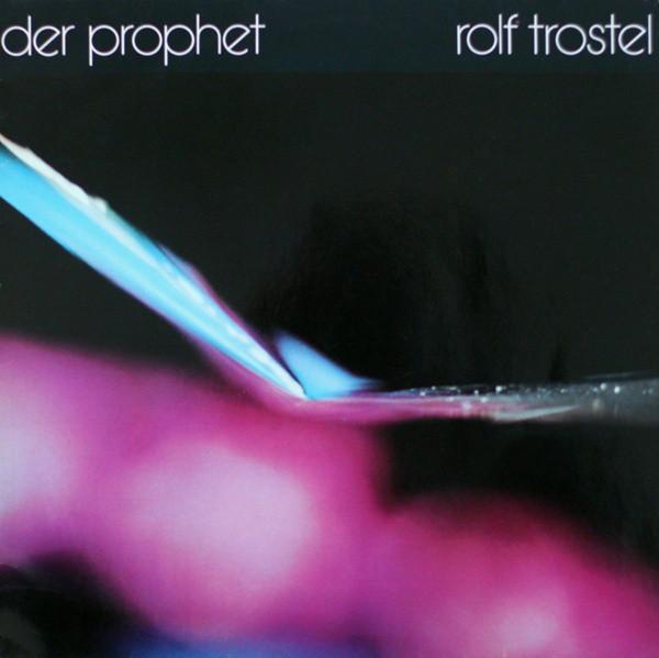 Ralf Trostel - Der Prophet (1982) LP