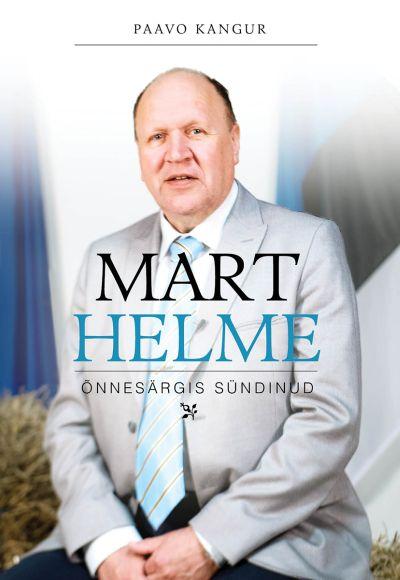 Mart Helme. Õnnesärgis sündinud
