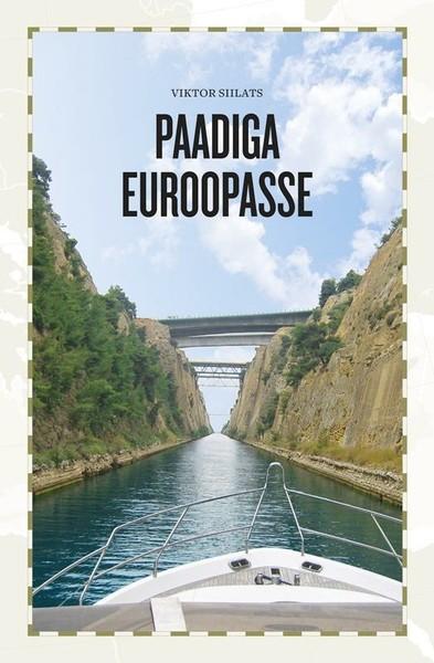 E-raamat: Paadiga Euroopasse