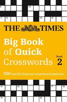 Times Big Book of Quick Crosswords 2