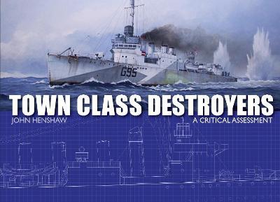 Town Class Destroyers