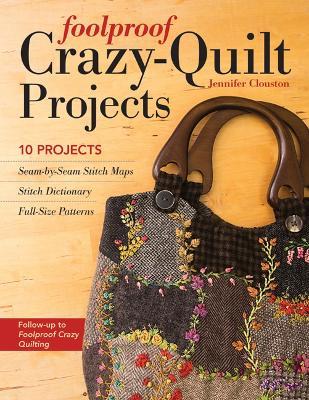 Foolproof Crazy-Quilt Projects