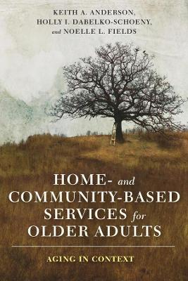 Home- and Community-Based Services for Older Adults