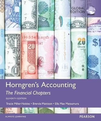 Horngren's Accounting, The Managerial Chapters and The Financial Chapters, Global Edition
