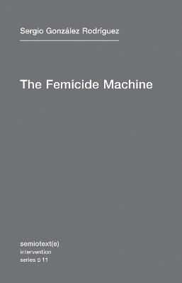 Femicide Machine