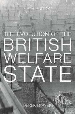 Evolution of the British Welfare State