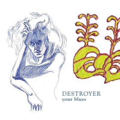 Destroyer - Your Blues (2004) LP