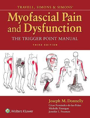 Travell, Simons & Simons' Myofascial Pain and Dysfunction