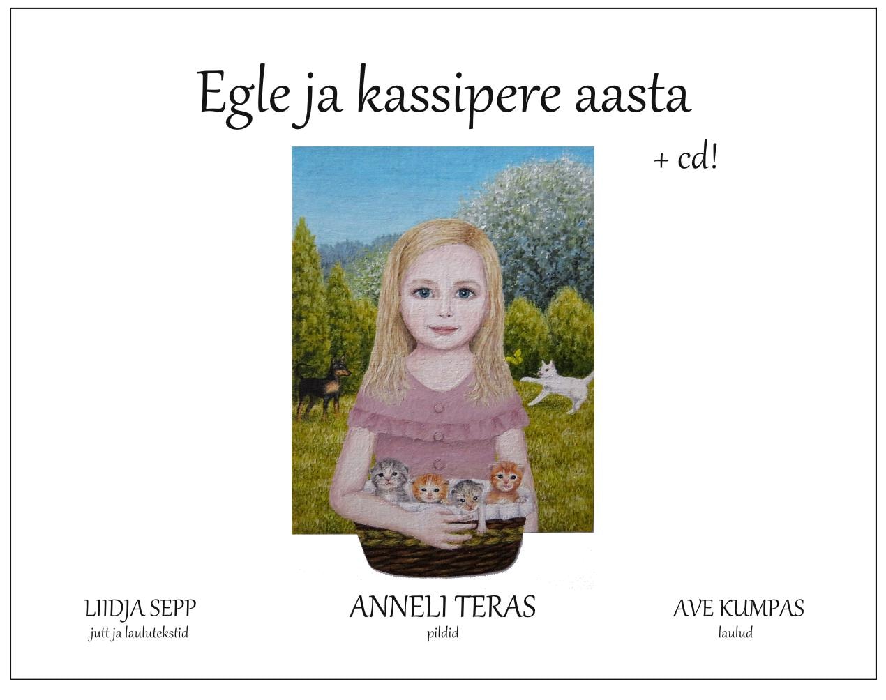 EGLE JA KASSIPERE AASTA + CD