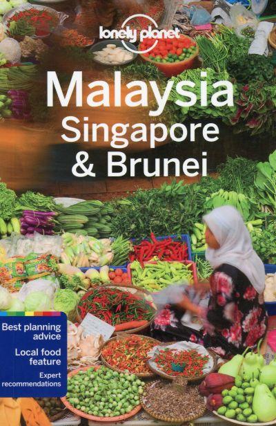 Lonely Planet: Malaysia, Singapore and Brunei