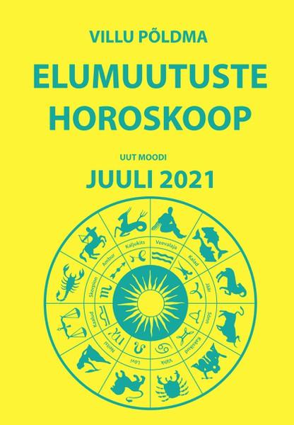 E-raamat: Uut moodi juuli. Elumuutuste horoskoop 2021