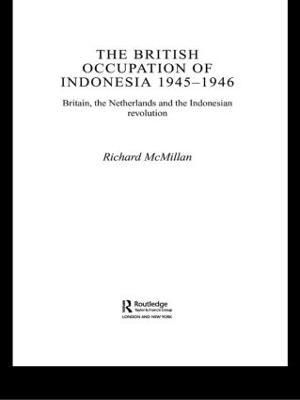 British Occupation of Indonesia: 1945-1946