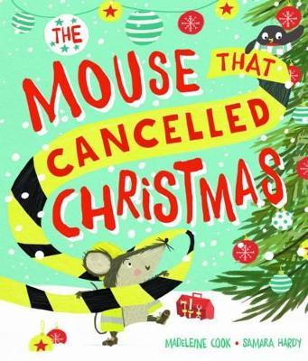 Mouse that Cancelled Christmas