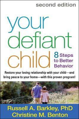Your Defiant Child, Second Edition