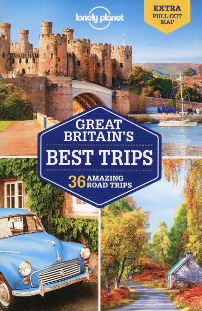 Lonely Planet: Great Britain'S Best Trips