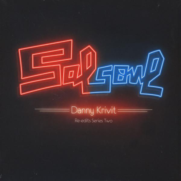 DANNY KRIVIT - SALSOUL RE-EDITS  SERIES TWO (2017) 2X12"