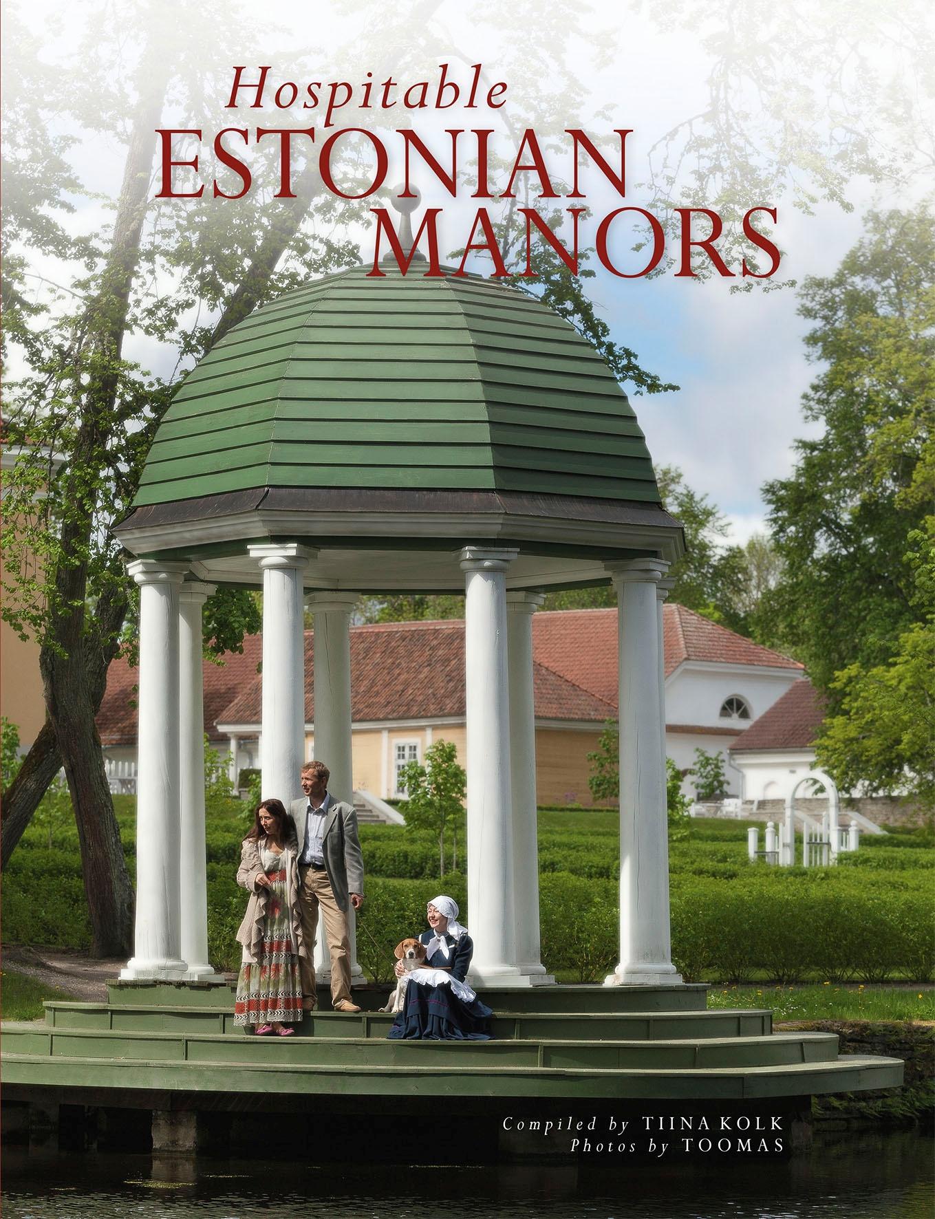 Hospitable Estonian Manors