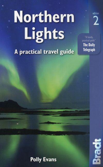 Bradt Travel Guide: Northern Lights