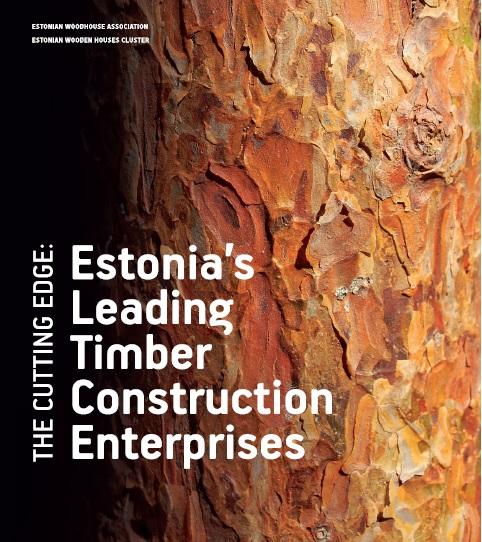 The Cutting Edge: Estonia's Leading Timber Construction Enterprises