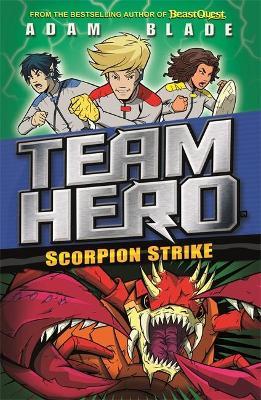 Team Hero: Scorpion Strike