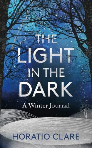 Light in the Dark: a Winter Journal
