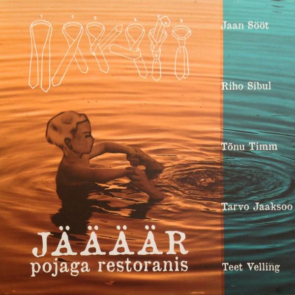 JÄÄÄÄR - POJAGA RESTORANIS (2009) CD