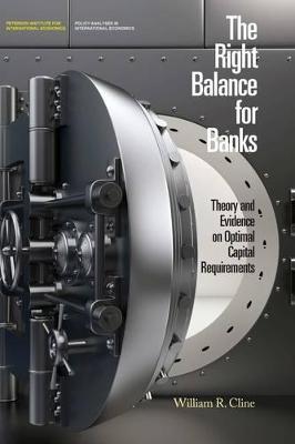 Right Balance for Banks - Theory and Evidence on Optimal Capital Requirementd