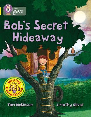 Bob’s Secret Hideaway