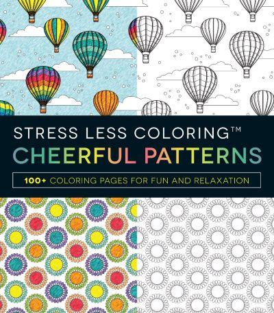 Stress Less Cheerful Patterns