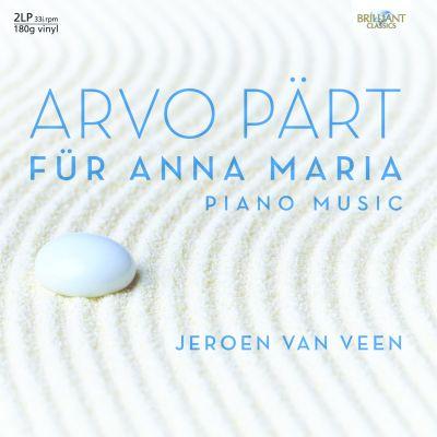 Arvo Pärt - Für Anna Maria (Jeroen Van Veen) (2013) 2LP