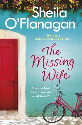 Missing Wife: The uplifting and compelling smash-hit bestseller!