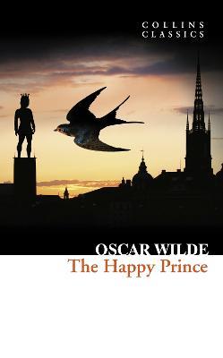 Happy Prince and Other Stories