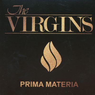 VIRGINS - PRIMA MATERIA (2013) 7"