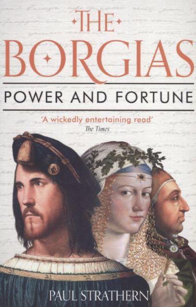Borgias: Power and Fortune