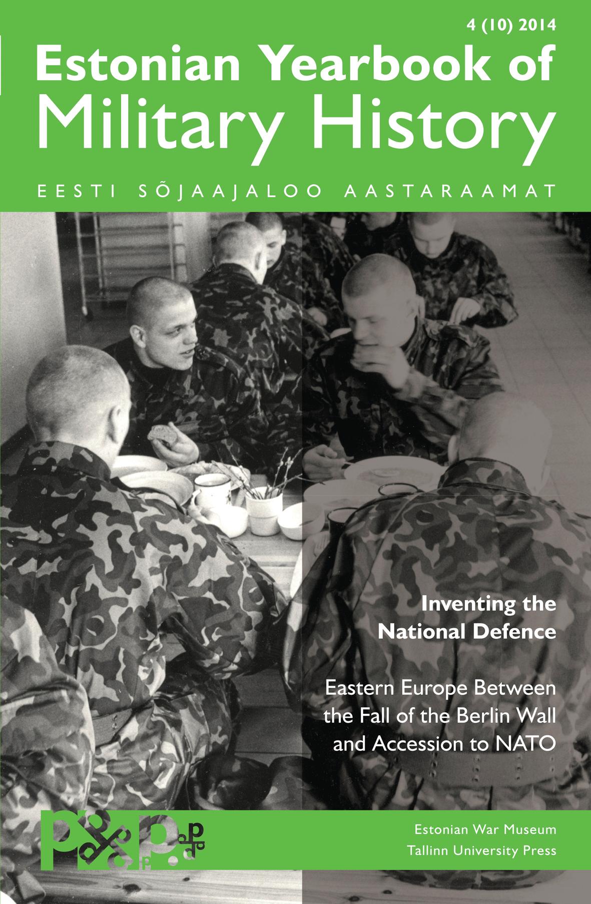 Estonian Yearbook of Military History 4 (10)