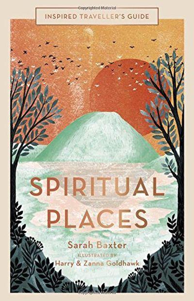 Inspired Traveller's Guide: Spiritual Places