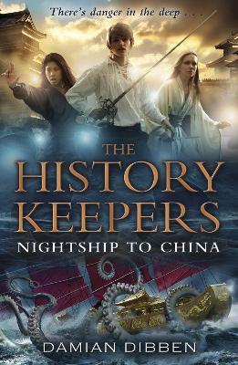 History Keepers: Nightship to China