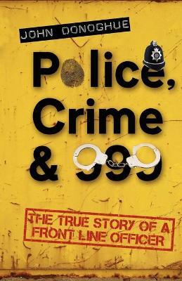 Police, Crime & 999