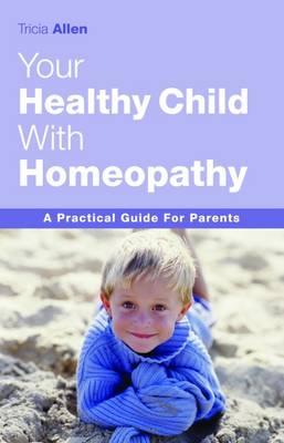 Healthy Child Through Homeopathy