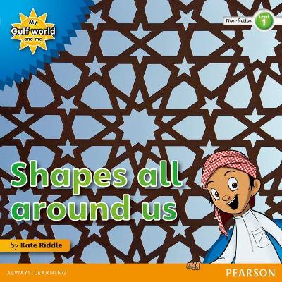 My Gulf World and Me Level 1 non-fiction reader: Shapes all around us