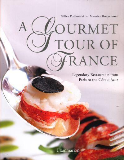 Gourmet Tour of France