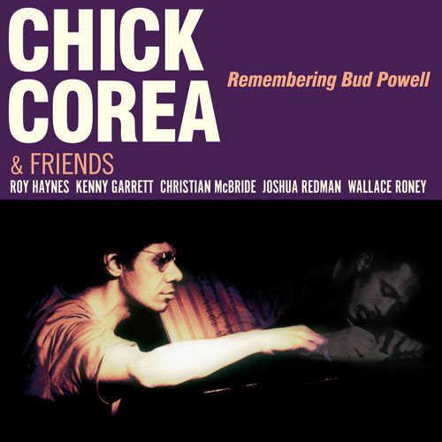 Chick Corea & Firends - Remembering Bud Powell (1997) 2LP