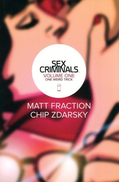 Sex Criminals Vol 01: One Weird Trick