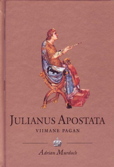 JULIANUS APOSTATA VIIMANE PAGAN