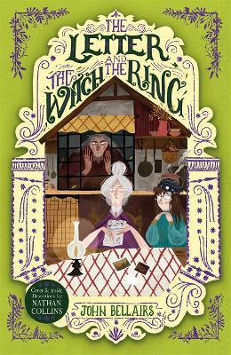 Letter, the Witch and the Ring - The House With a Clock in Its Walls 3