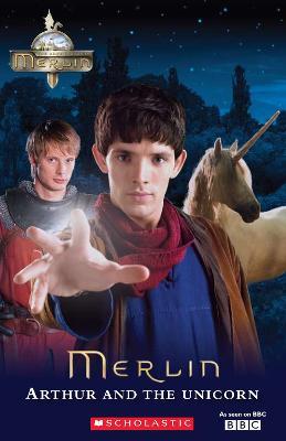 Adventures of Merlin: Arthur and the Unicorn      plus audio