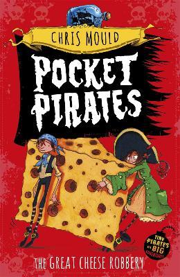 Pocket Pirates: The Great Cheese Robbery