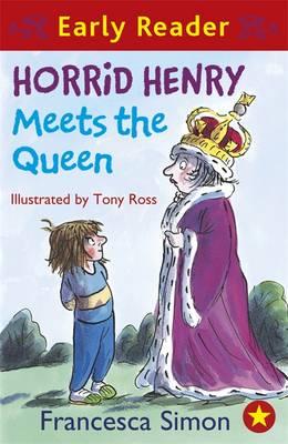 Horrid Henry Early Reader: Horrid Henry Meets Thequeen