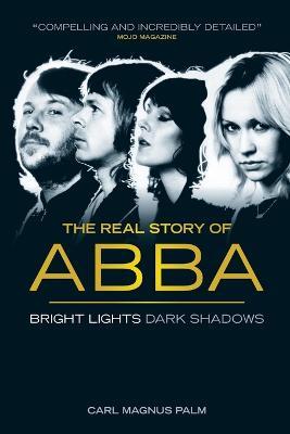 Abba: Bright Lights Dark Shadows