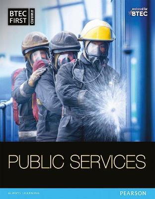 BTEC First in Public Services Student Book